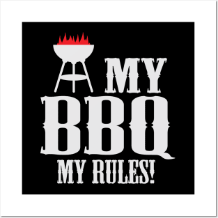 My bbq My rules (2) Posters and Art